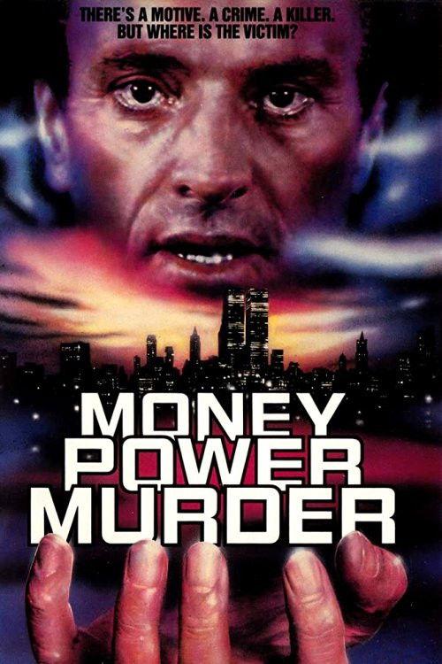 Money, Power, Murder. 1989 official movie poster