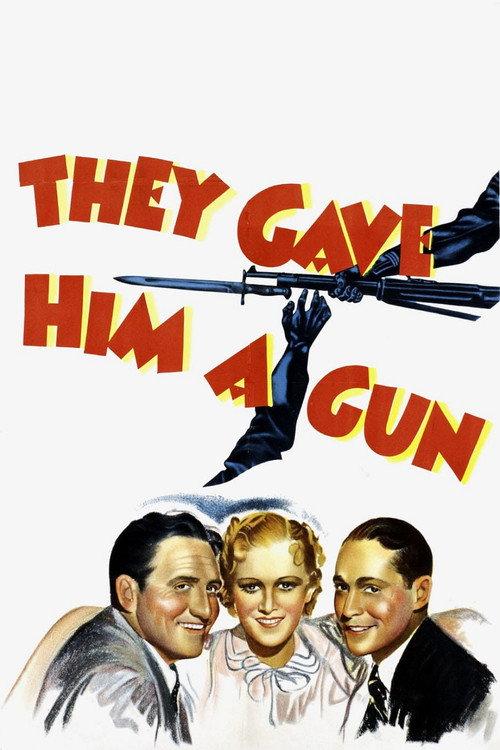 They Gave Him a Gun 1937 official movie poster