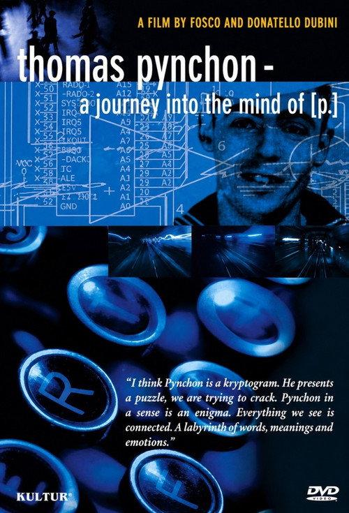 Thomas Pynchon: A Journey Into the Mind of P. 2003 official movie poster