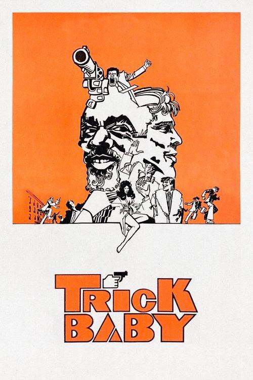 Trick Baby 1972 official movie poster