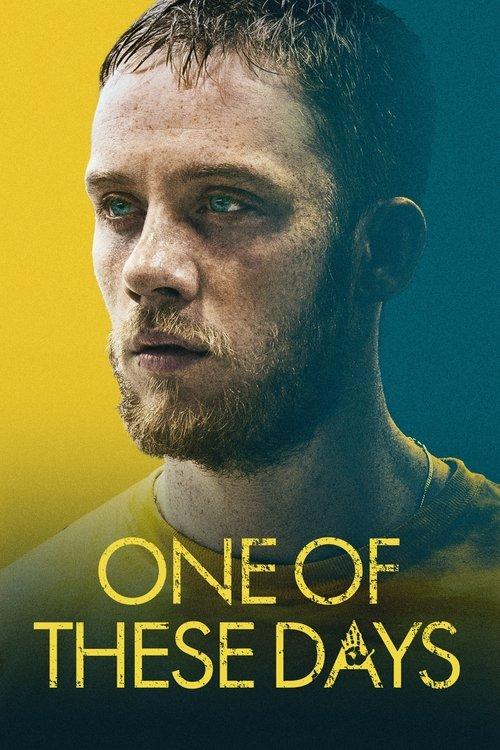 One of These Days 2021 official movie poster