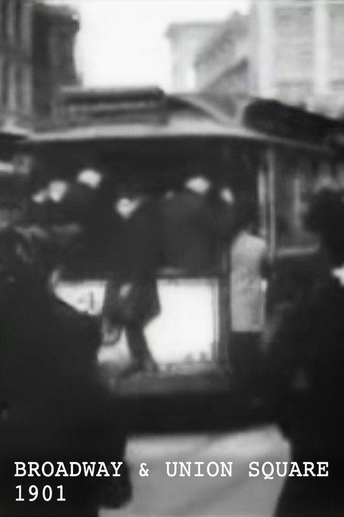 Broadway & Union Square, New York 1901 official movie poster