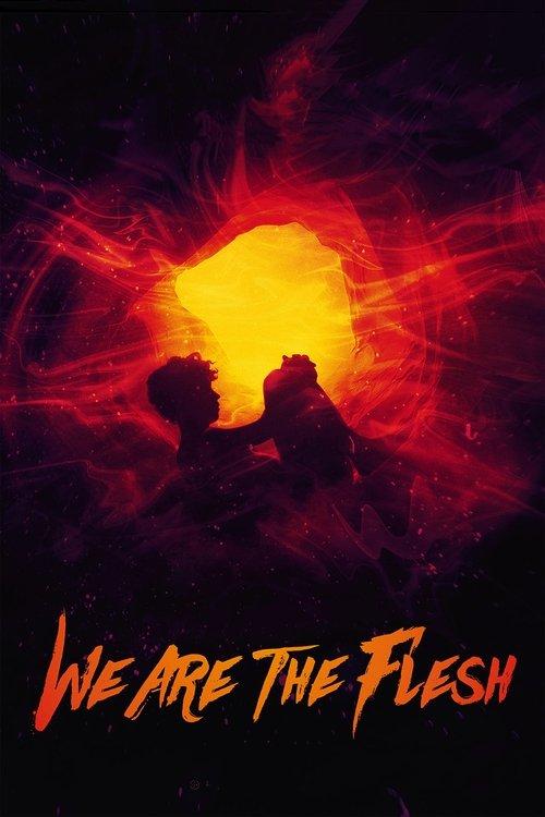 We Are the Flesh 2016 official movie poster