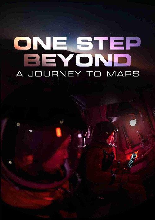One Step Beyond: A Journey to Mars 2025 official movie poster
