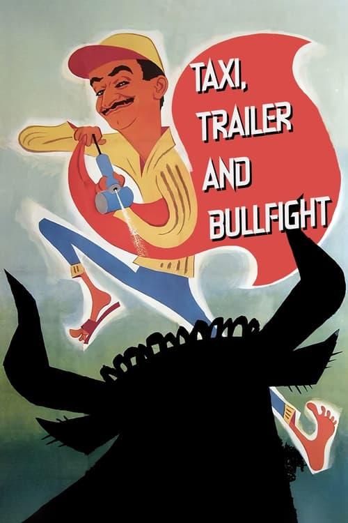 Taxi, Trailer and Bullfight 1958 official movie poster