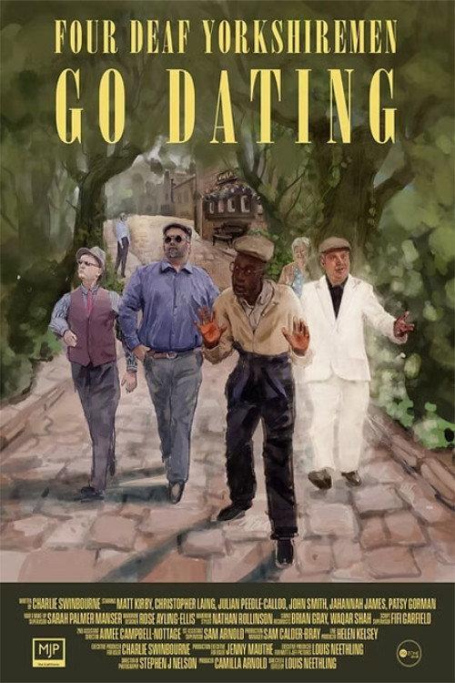 Four Deaf Yorkshiremen Go Dating 2022 official movie poster