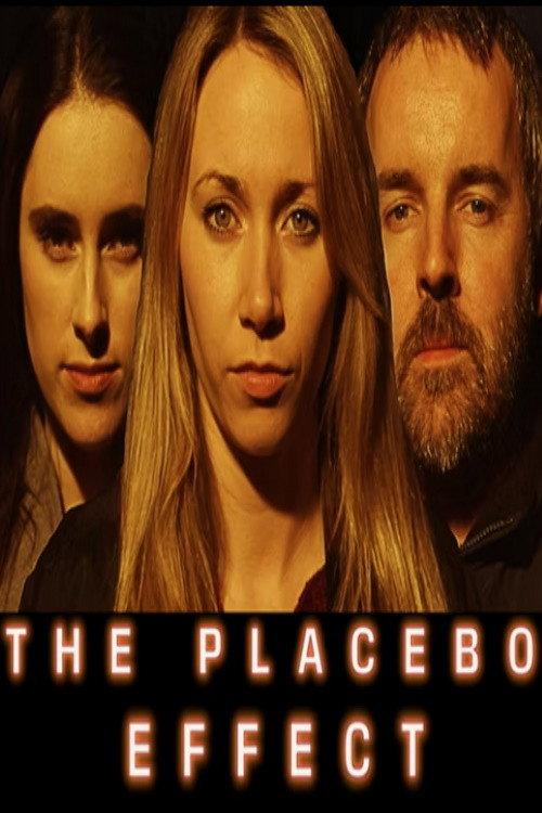 The Placebo Effect 2017 official movie poster