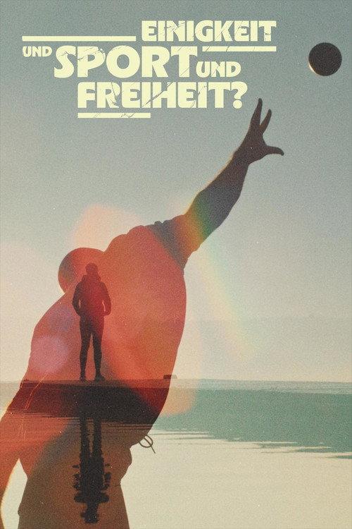 Einigkeit und Sport und Freiheit? 2026 official movie poster