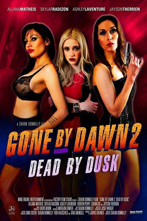 Gone by Dawn 2: Dead by Dusk 2019 official movie poster