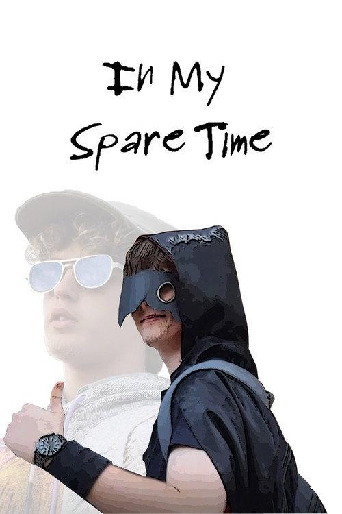 In My Spare Time 2023 official movie poster