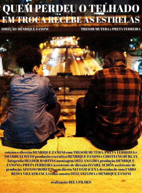 Quem Perdeu o Telhado em Troca Recebe as Estrelas 2017 official movie poster