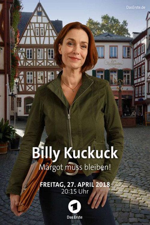 Billy Kuckuck - Margot muss bleiben! 2018 official movie poster