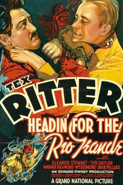 Headin' for the Rio Grande 1936 official movie poster