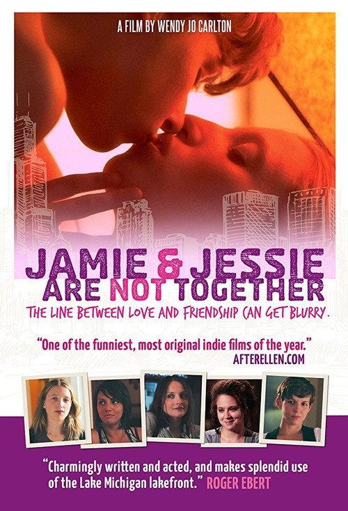 Jamie and Jessie Are Not Together 2011 official movie poster