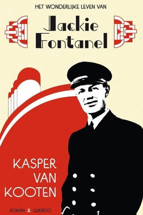 Kasper van Kooten: Het wonderlijke leven van Jackie Fontanel 2013 official movie poster