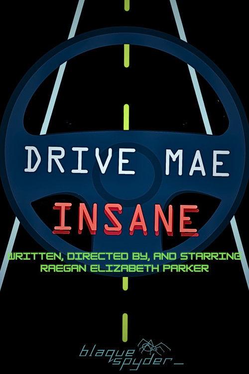 Drive Mae Insane 2025 official movie poster