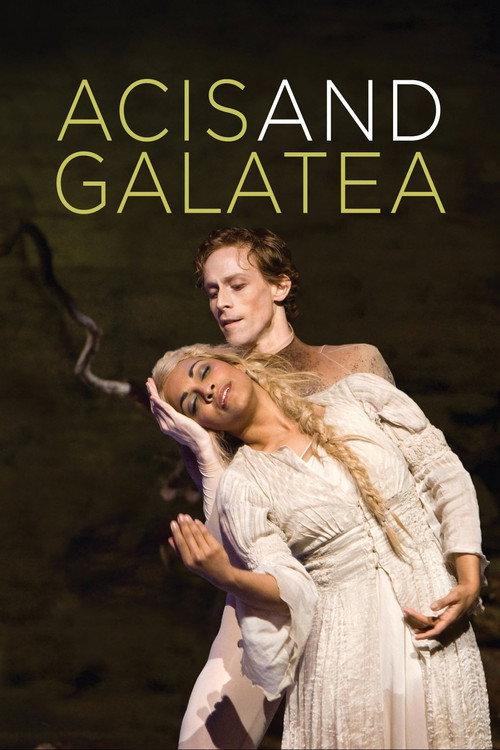 Acis and Galatea (The Royal Ballet / The Royal Opera) 2009 official movie poster
