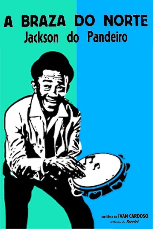 A Brasa do Norte 2012 official movie poster