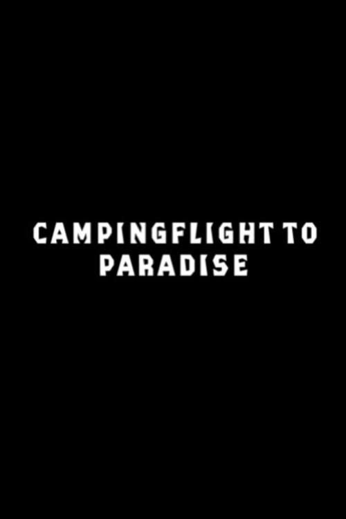 Campingflight to Paradise 2027 official movie poster