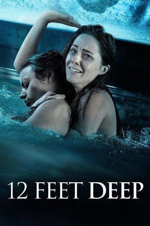 12 Feet Deep 2018 official movie poster
