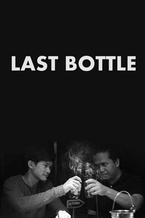 Last Bottle 2017 official movie poster