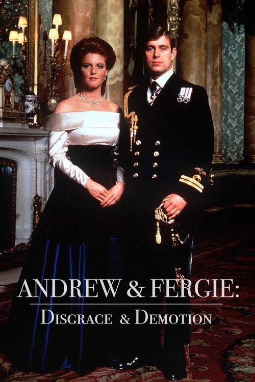 Andrew & Fergie: Disgrace and Demotion 2023 official movie poster