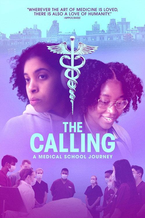 The Calling: A Medical School Journey 2025 official movie poster