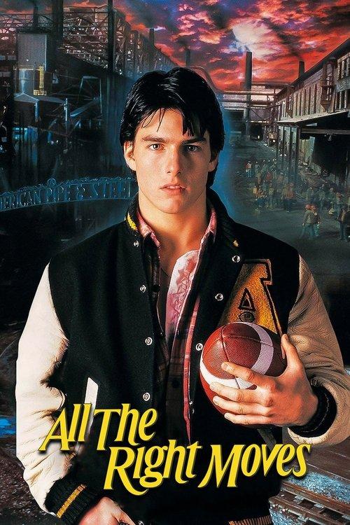 All the Right Moves 1983 official movie poster
