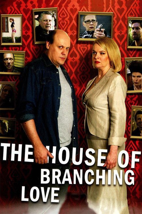 The House of Branching Love 2009 official movie poster