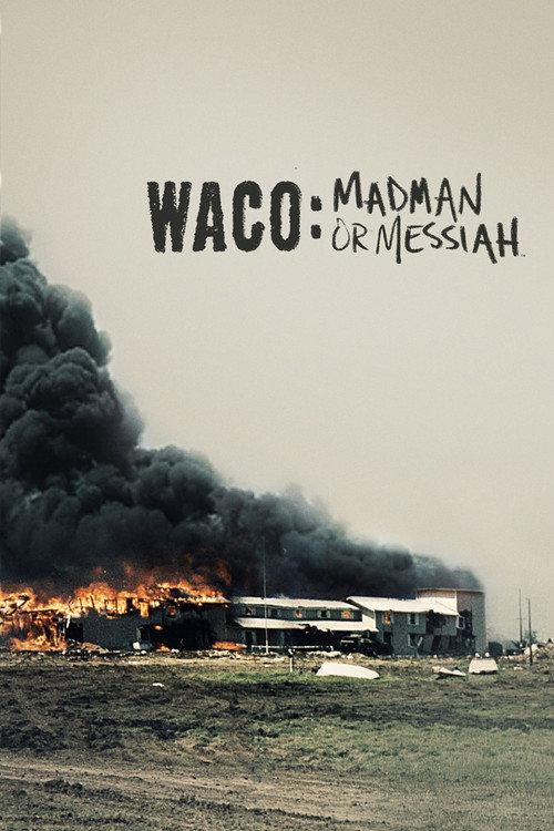 Waco: Madman or Messiah 2018 official movie poster