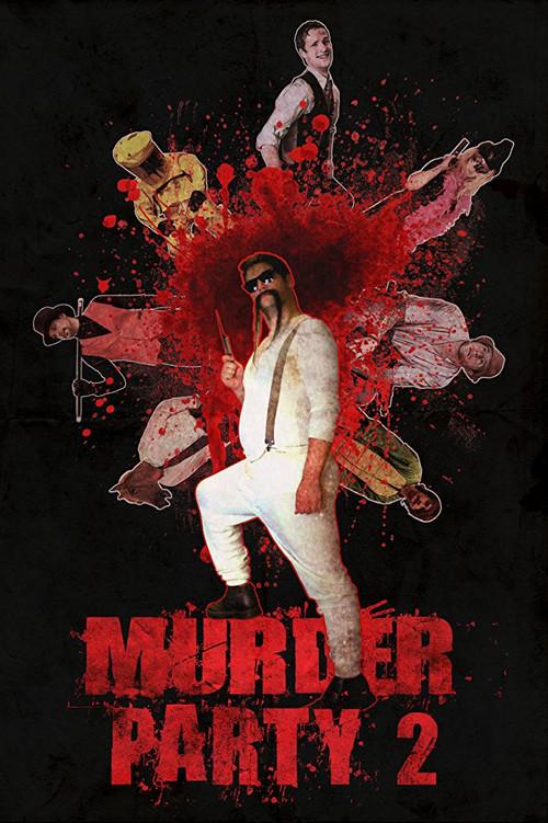 Murder Party 2 2014 official movie poster