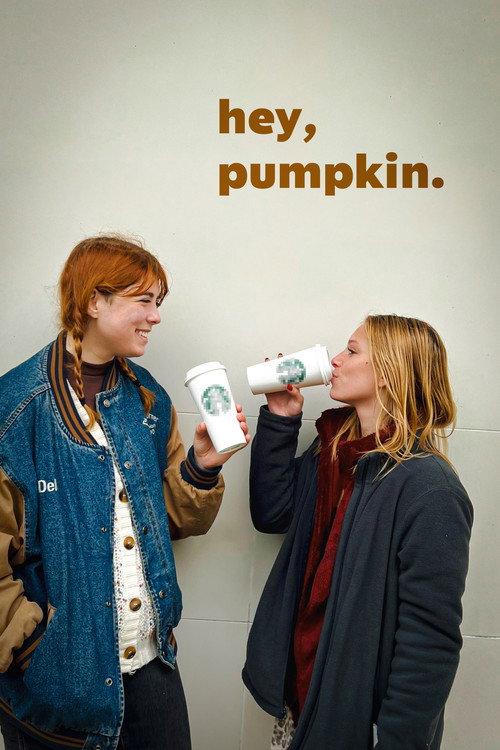 hey, pumpkin. 2026 official movie poster