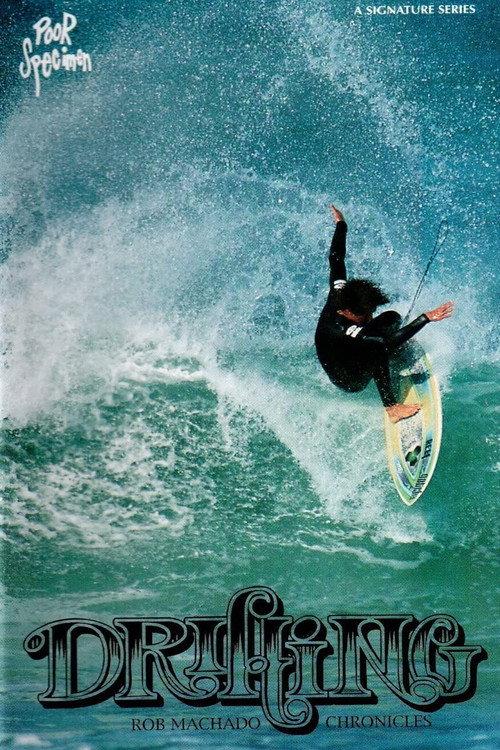 Drifting: Rob Machado Chronicles 1996 official movie poster