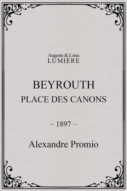 Beyrouth, place des canons 1897 official movie poster