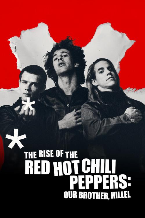 The Rise of the Red Hot Chili Peppers: Our Brother, Hillel 2026 official movie poster