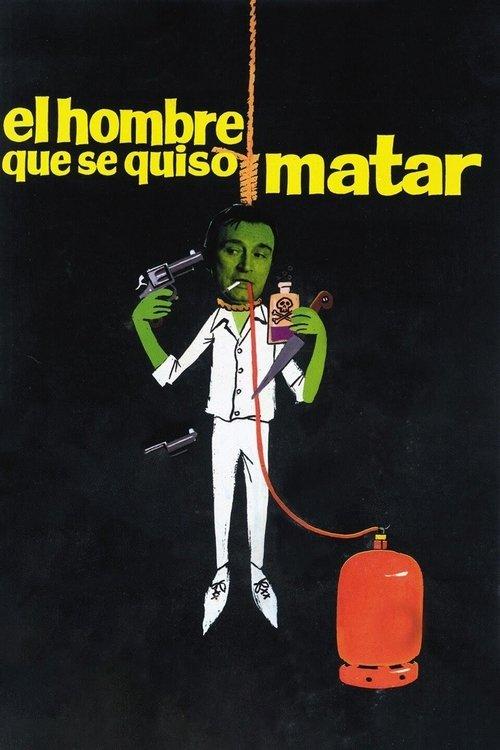 El hombre que se quiso matar 1970 official movie poster