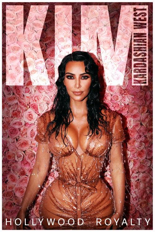 Kim Kardashian West: Hollywood Royalty 2020 official movie poster