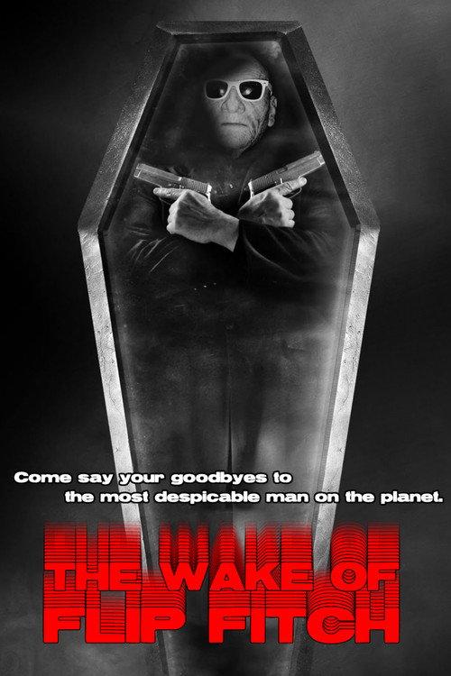 The Wake of Flip Fitch 2023 official movie poster