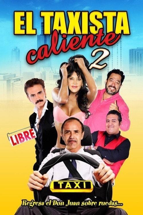 El taxista caliente 2 2017 official movie poster