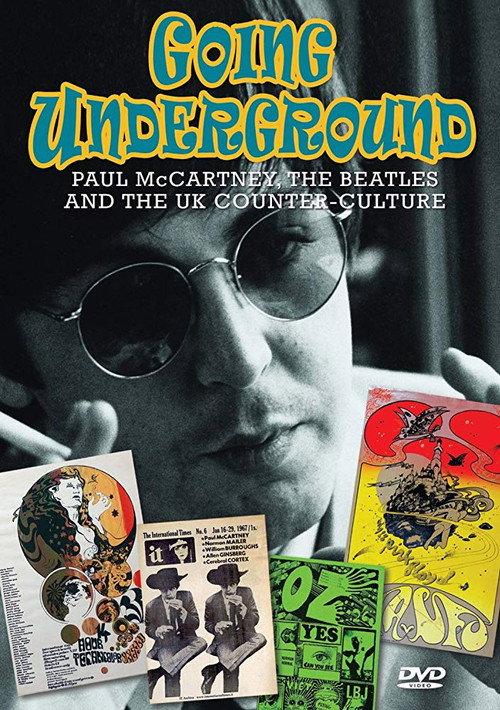 Going Underground: Paul McCartney, the Beatles and the UK Counterculture 2013 official movie poster