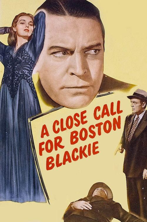 A Close Call for Boston Blackie 1946 official movie poster