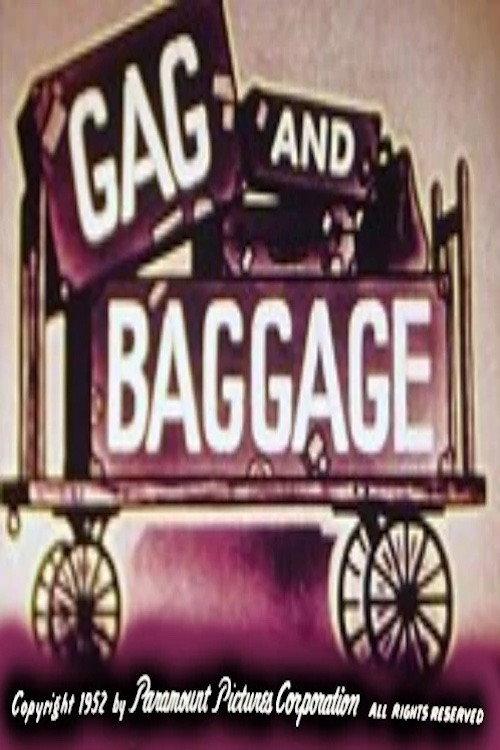 Gag and Baggage 1952 official movie poster