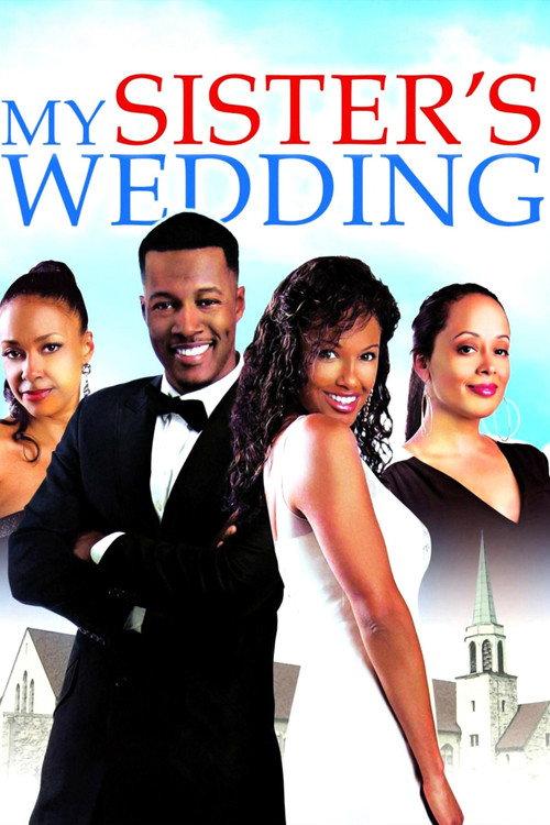 My Sister's Wedding 2013 official movie poster