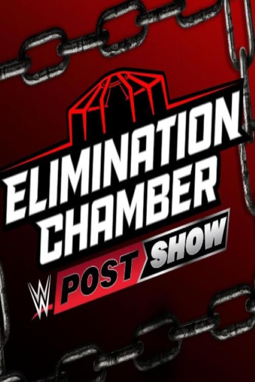 WWE Elimination Chamber 2025 Post Show 2025 official movie poster