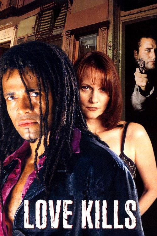 Love Kills 1999 official movie poster