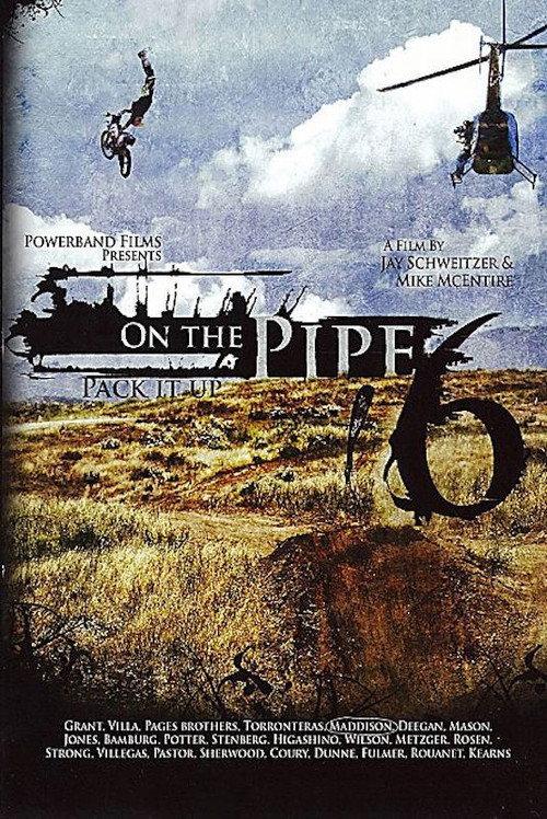 On the Pipe 6 2010 official movie poster