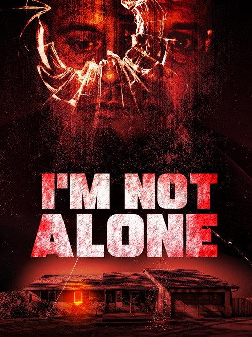 I'm Not Alone 2023 official movie poster