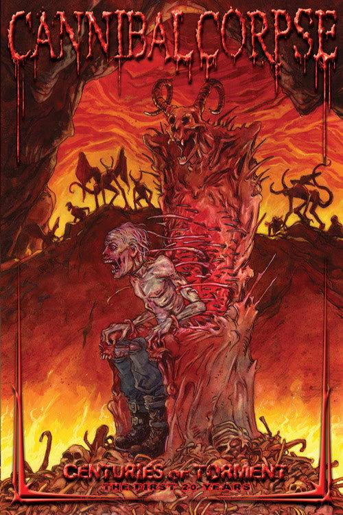 Cannibal Corpse: Centuries of Torment 2008 official movie poster