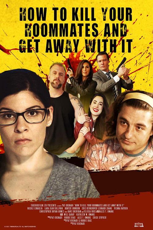 How to Kill Your Roommates and Get Away With It 2022 official movie poster