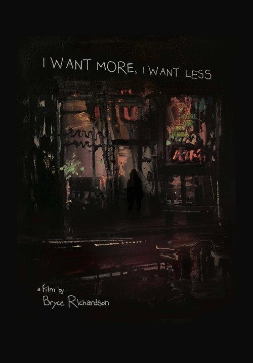 I Want More, I Want Less 2018 official movie poster